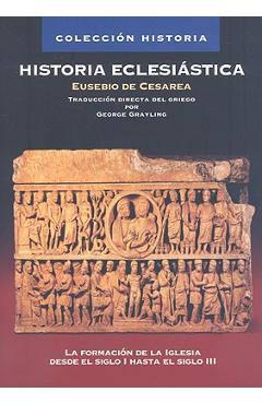 Historia Eclesiástica - George Grayling