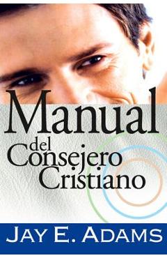 Manual del Consejero Cristiano - Jay E. Adams