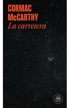 La Carretera / The Road - Cormac Mccarthy