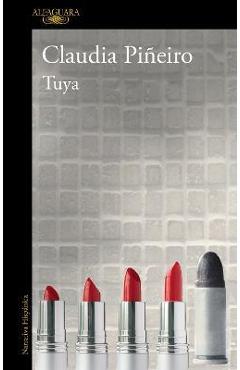 Tuya / All Yours - Claudia Piñeiro