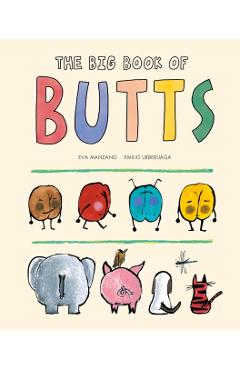 The Big Book of Butts - Eva Manzano