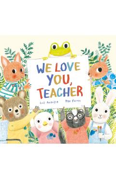 We Love You, Teacher - Luis Amavisca