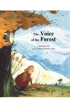 The Voice of the Forest - Susanna Isern