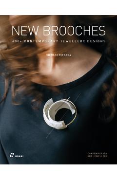 New Brooches: 400+ Contemporary Jewellery Designs - Nicolás Estrada