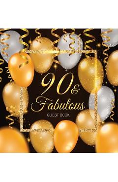 90th Birthday Guest Book: Keepsake Memory Journal for Men and Women Turning 90 - Hardback with Black and Gold Themed Decorations & Supplies, Per - Luis Lukesun