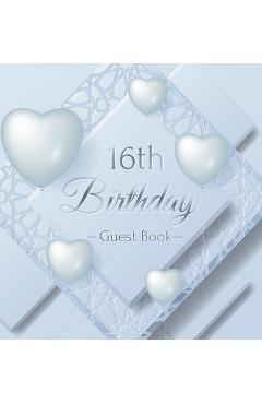 16th Birthday Guest Book: Keepsake Gift for Men and Women Turning 16 - Hardback with Funny Ice Sheet-Frozen Cover Themed Decorations & Supplies, - Luis Lukesun