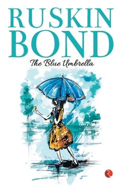 The Blue Umbrella - Ruskin Bond