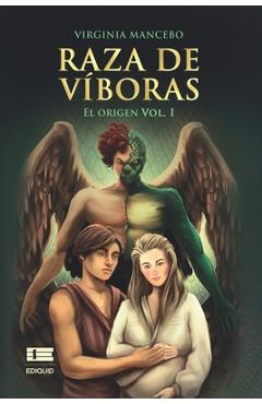 Raza de víboras: El origen (Vol. I) - Grupo Ígneo