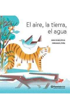 El Aire, La Tierra, El Agua - Juan Casas