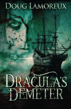 Dracula\'s Demeter - Doug Lamoreux