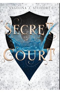 Secret Court - Angelina J. Steffort
