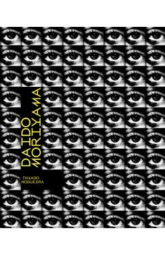Daido Moriyama - Thyago Nogueira