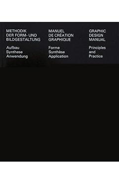 Graphic Design Manual: Principles and Practice - Armin Hofmann