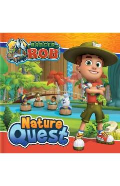 Ranger Rob: Nature Quest - Corinne Delporte