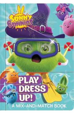 Sunny Bunnies Play Dress Up! - Carine Laforest