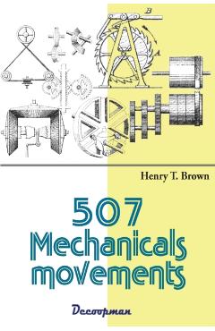 507 Mechanicals movements - Henry T. Brown