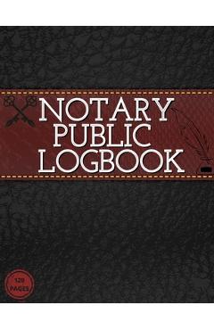 Notary Public Log Book: Notary Book To Log Notorial Record Acts By A Public Notary Vol-4 - Guest Fort C O