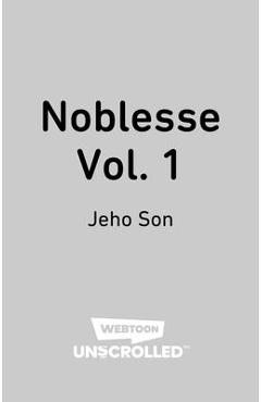 Noblesse Volume One: A Webtoon Unscrolled Graphic Novel - Jeho Son