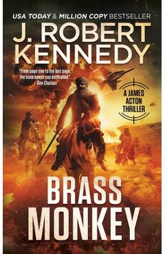 Brass Monkey - J. Robert Kennedy