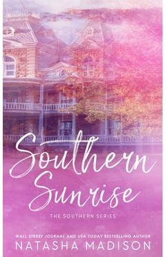 Southern Sunrise (Special Edition Paperback) - Natasha Madison