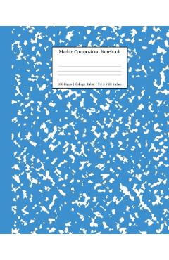 Marble Composition Notebook College Ruled: Blue Marble Notebooks, School Supplies, Notebooks for School - Young Dreamers Press