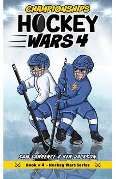 Hockey Wars 4: Championships - Sam Lawrence