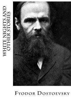 White Nights and Other Stories - Constance Garnett