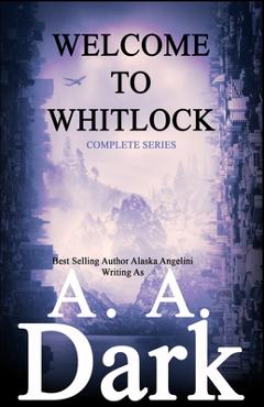 Welcome to Whitlock (The Complete Series)