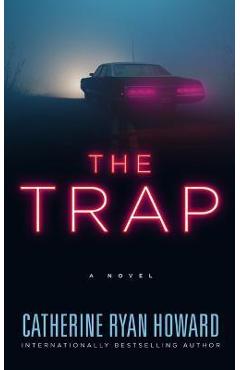 The Trap - Catherine Ryan Howard