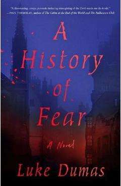 A History of Fear - Luke Dumas