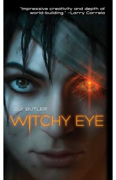Witchy Eye - D. J. Butler