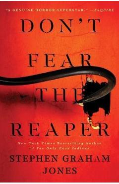 Don\'t Fear the Reaper - Stephen Graham Jones