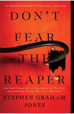 Don't Fear the Reaper - Stephen Graham Jones