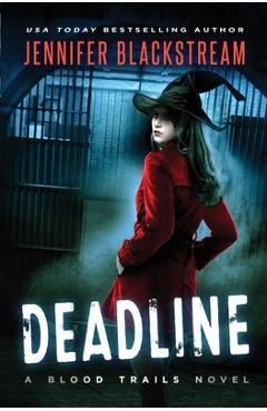 Deadline - Jennifer Blackstream