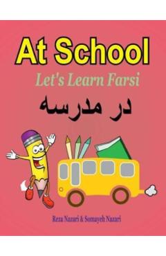 Let's Learn Farsi: At School - Somayeh Nazari