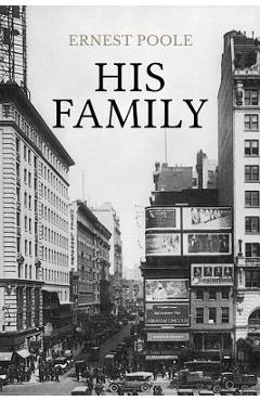 His Family - Ernest Poole
