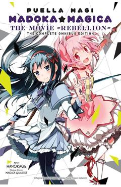 Puella Magi Madoka Magica: The Movie -Rebellion-: The Complete Omnibus Edition - Magica Quartet