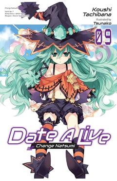 Date a Live, Vol. 9 (Light Novel) - Koushi Tachibana