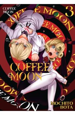 Coffee Moon, Vol. 3 - Mochito Bota