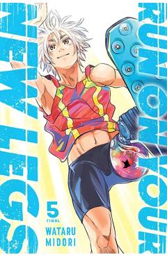 Run on Your New Legs, Vol. 5 - Wataru Midori