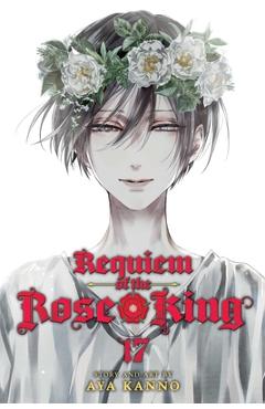 Requiem of the Rose King, Vol. 17 - Aya Kanno
