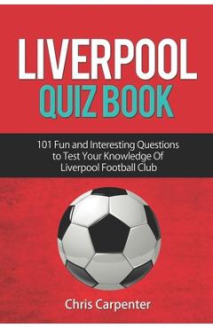Liverpool Quiz Book - Chris Carpenter
