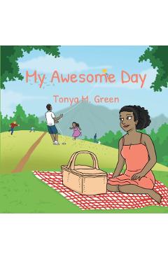 My Awesome Day - Tonya M. Green