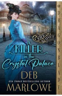 A killer in the crystal palace - deb marlowe