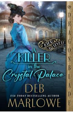 A Killer in the Crystal Palace - Deb Marlowe