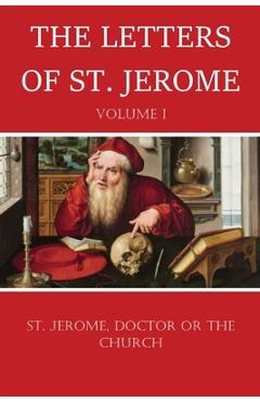 The Letters of St. Jerome - St Jerome