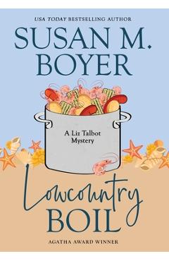 Lowcountry Boil - Susan M. Boyer