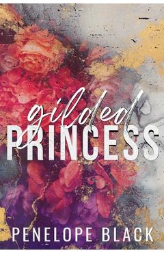 Gilded Princess - Special Edition - Penelope Black