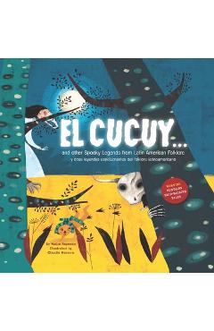 El Cucuy... and other spooky legends from Latin American folklore - Claudia Navarro