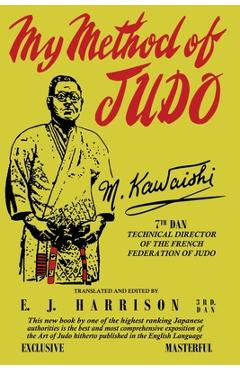 My Method of Judo - Mikinosuke Kawaishi